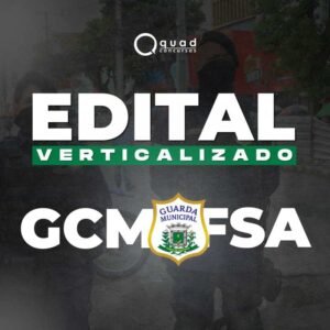 EDITAL VERTICALIZADO GCM FSA