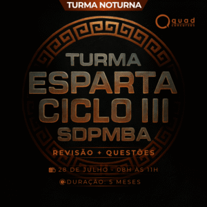 TURMA ESPARTA III - CICLO II - SD PMBA PRESENCIAL (NOITE)