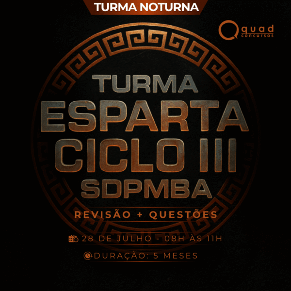 TURMA ESPARTA III - CICLO II - SD PMBA PRESENCIAL (NOITE)