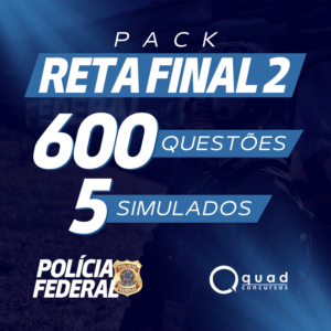 Simulados PF - Pack Reta Final 02