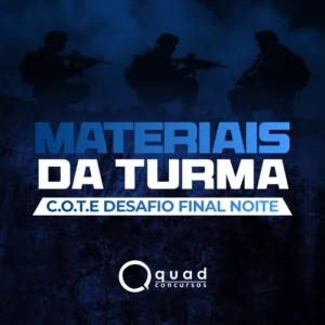 Materiais Diários - Turma C.O.T.E. Desafio Final Noite