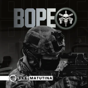 Turma Bope- Manhã