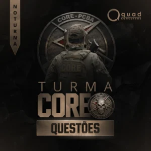 Turma Core - Turma de Questões (noite)