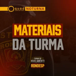 MATERIAIS DIÁRIOS – RONDESP [N] (27/04)
