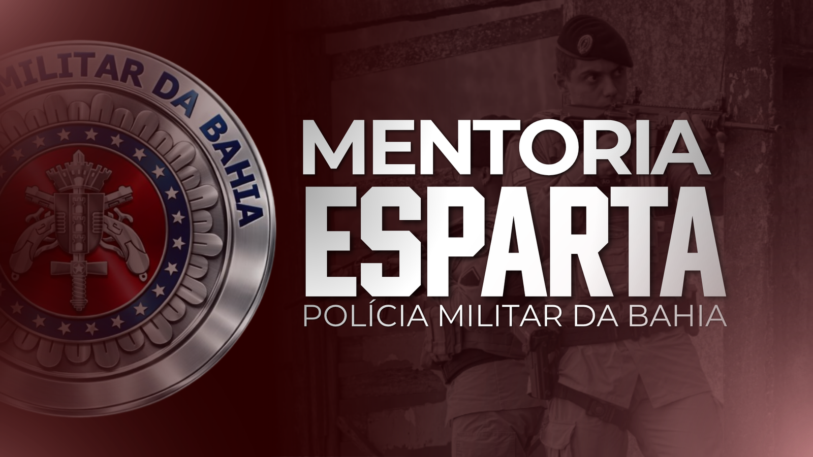 MENTORIA - SD PMBA (Polícia Militar da Bahia)