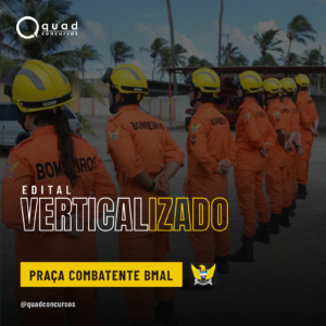 EDITAL VERTICALIZADO - PRAÇA COMBATENTE - BMAL