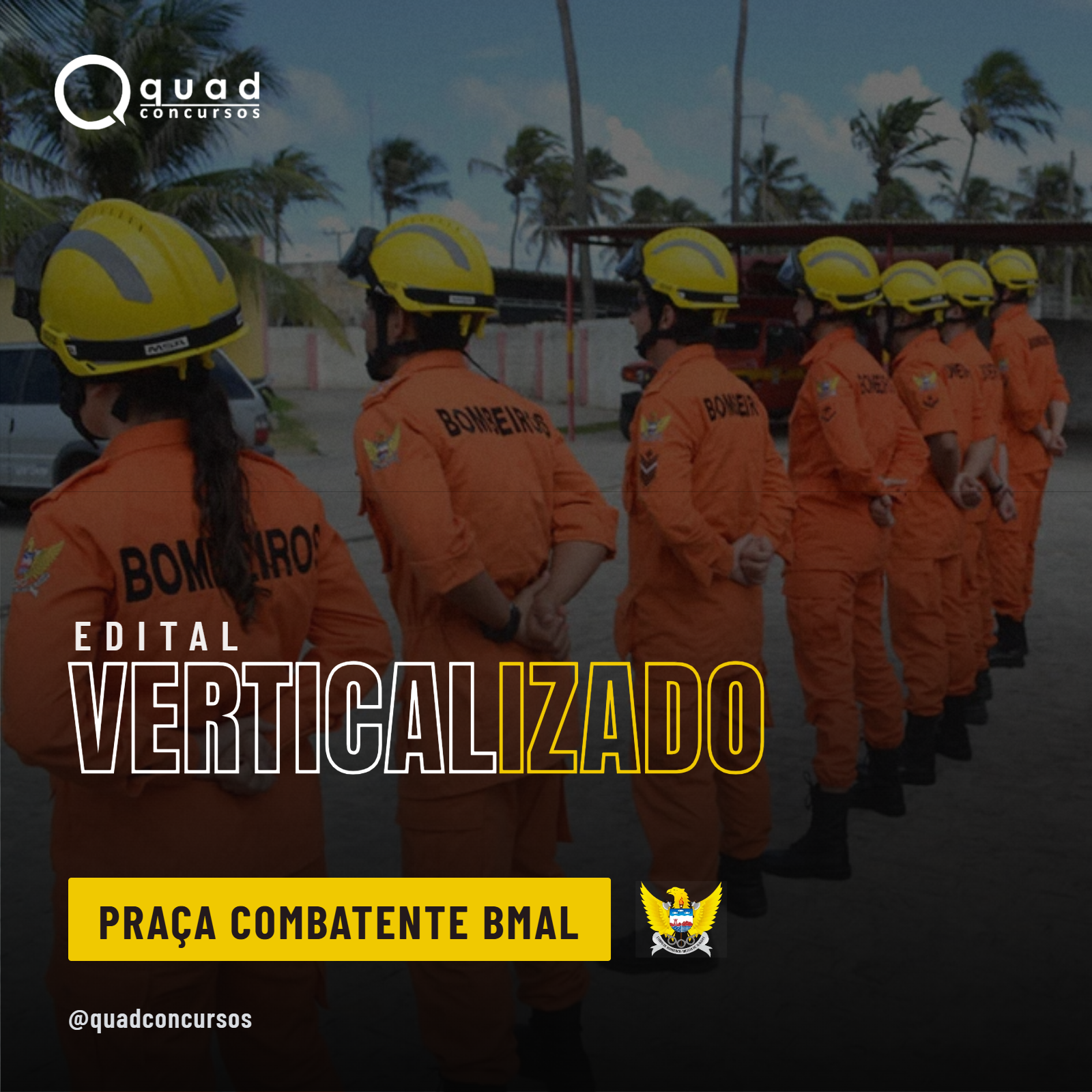 EDITAL VERTICALIZADO - PRAÇA COMBATENTE - BMAL
