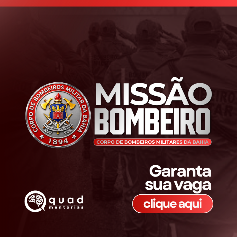 MISSÃO BOMBEIRO – CBMBA