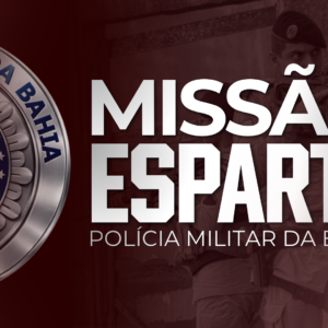 MISSÃO ESPARTA – SD/PMBA
