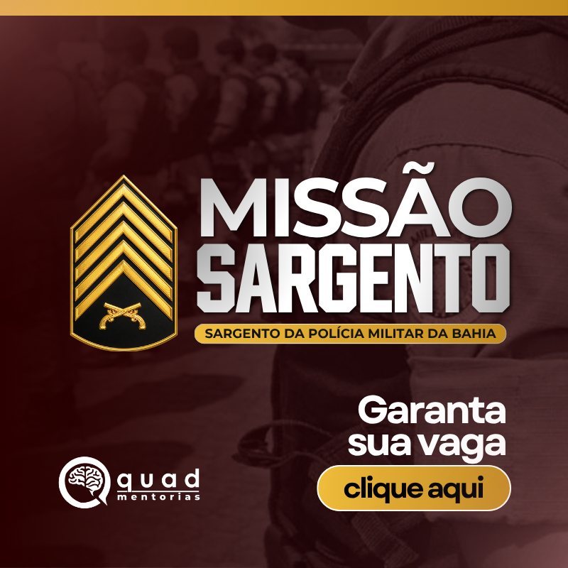 MISSÃO SARGENTO – PMBA