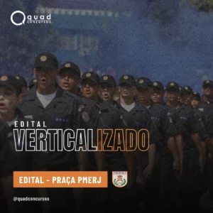 EDITAL VERTICALIZADO - PRAÇA PMERJ