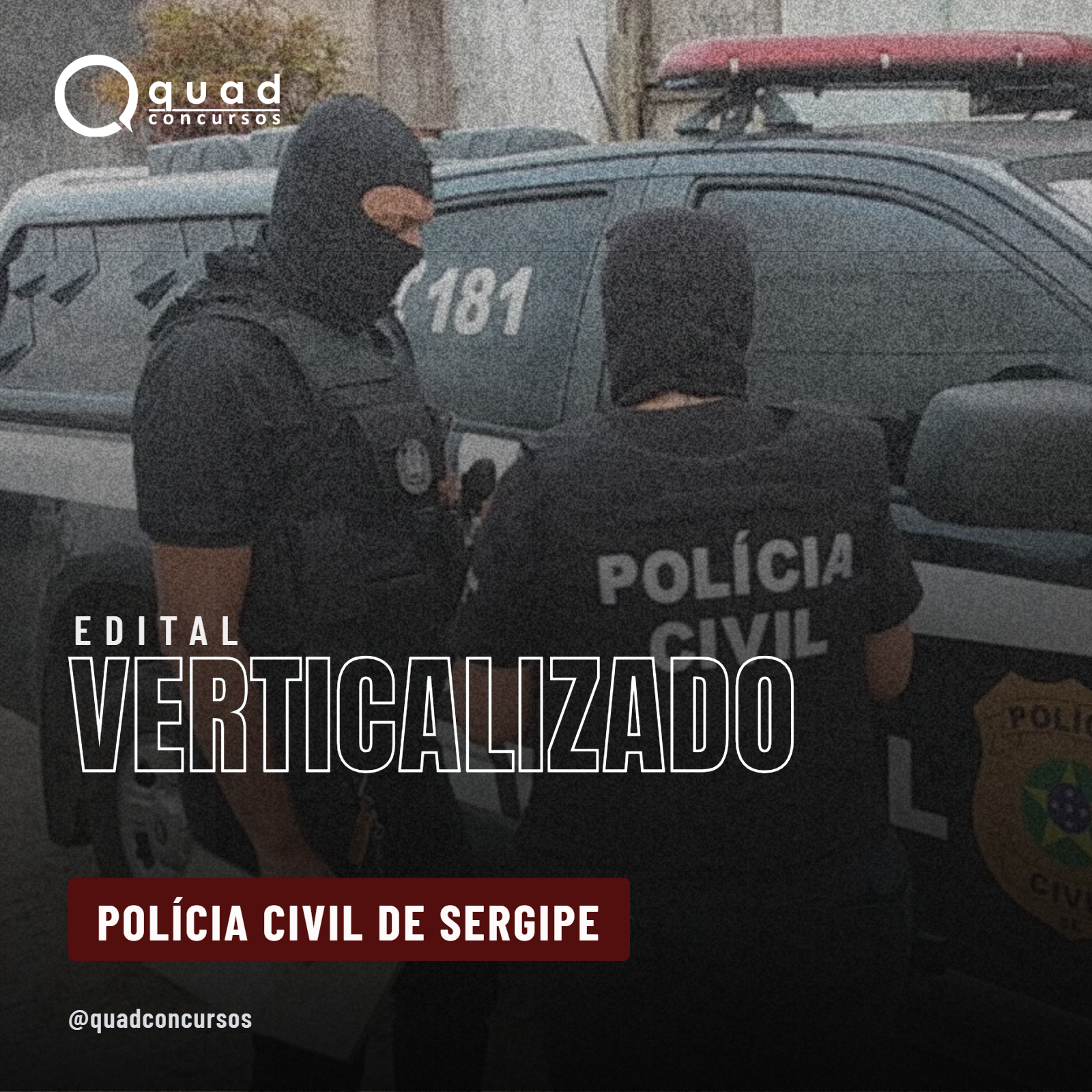 EDITAL VERTICALIZADO — POLÍCIA CIVIL DE SERGIPE | PCSE